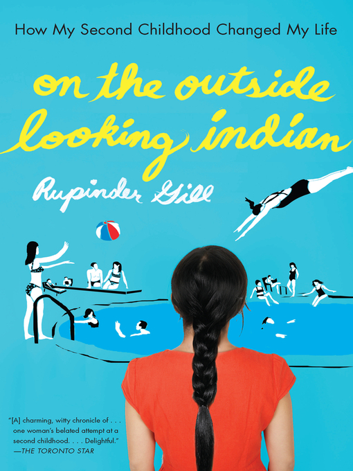 Title details for On the Outside Looking Indian by Rupinder Gill - Available